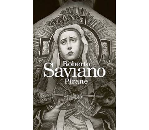 Piraně - Saviano Roberto