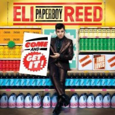 Reed "Paperboy" Eli - Come And Get It CD