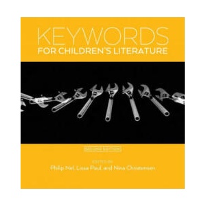 Keywords for Children's Literature, Second Edition (ISBN: 9781479899678)
