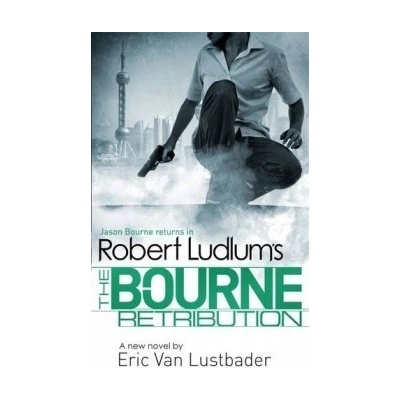 Robert Ludlum's The Bourne Retribution - Paper- Robert Ludlum , Eric Van Lustb