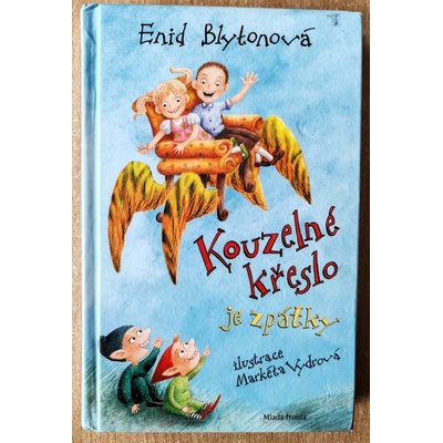 Kouzelné křeslo je zpátky - Enid Blytonová