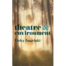 Theatre & Environment