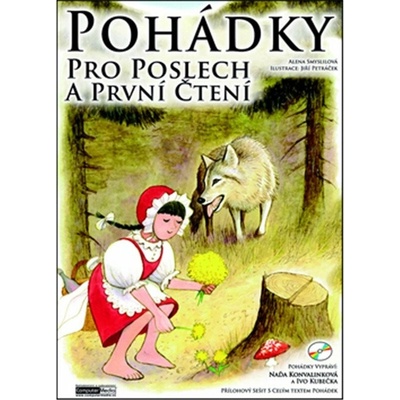 Pohádky pro poslech a první čtení + - Alena Smyslilová