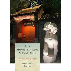 If a Mountain Lion Could Sing | Xin Qiji (ISBN: 9781556596865)