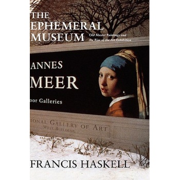 Ephemeral Museum | Francis Haskell