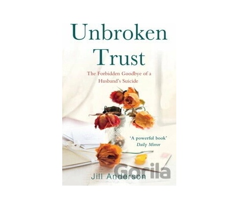 Unbroken Trust