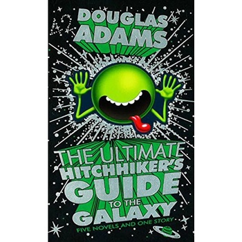 The Ultimate Hitchhikers Guide to The Galaxy - Douglas Adams