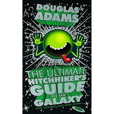 The Ultimate Hitchhikers Guide to The Galaxy - Douglas Adams