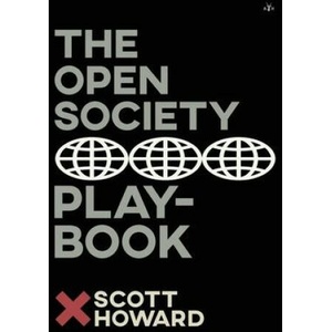 The Open Society Playbook | Scott Howard (2023)