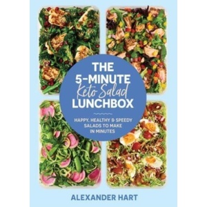 The 5-Minute Keto Salad Lunchbox | Hart, Alexander (ISBN: 9781923049796)