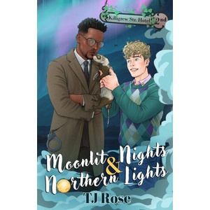Moonlit Nights & Northern Lights | TJ Rose (ISBN: 9781068171451)