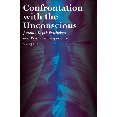 Confrontation with the Unconscious | SCOTT J. HILL