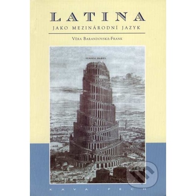 Latina jako mezinárodní jazyk - Barandovská - Frank, V. K.