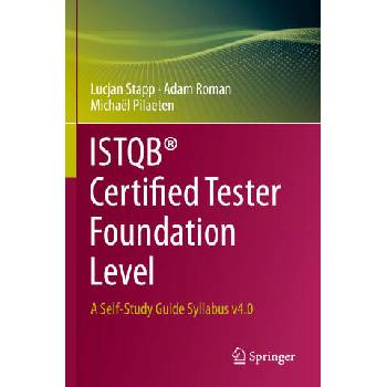 Image 1 of ISTQB® Certified Tester Foundation Level | Michaël Pilaeten, Adam Roman