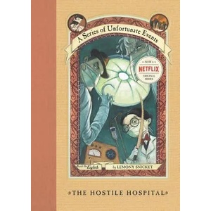 Hostile Hospital | Lemony Snicket (2009)