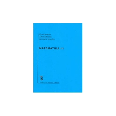 Matematika III. - Eva Jonášová