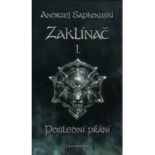 Zaklínač - Poslední přání brožovaná - Andrzej Sapkowski