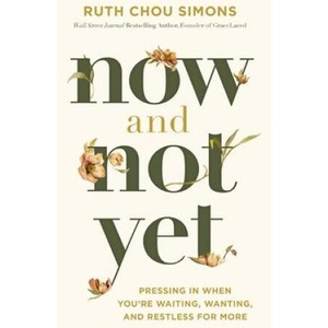 NOW & NOT YET | SIMONS RUTH CHOU (2024)