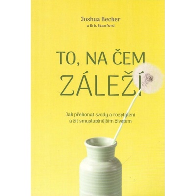 To, na čem záleží