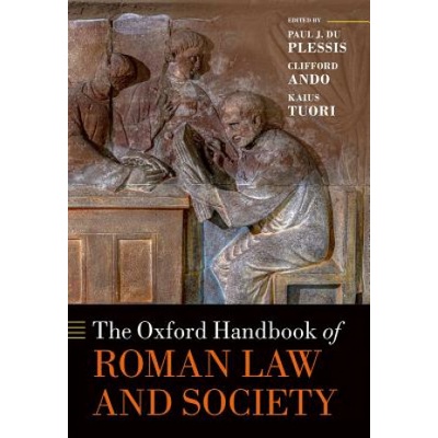 Oxford Handbook of Roman Law and Society | Paul J Du Plessis