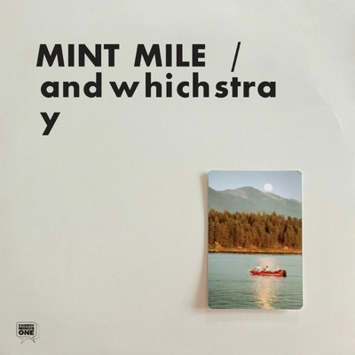 Mint Mile - Mint Mile - Andwhichstray LP