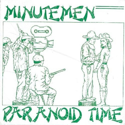 Minutemen - Paranoid Time LP