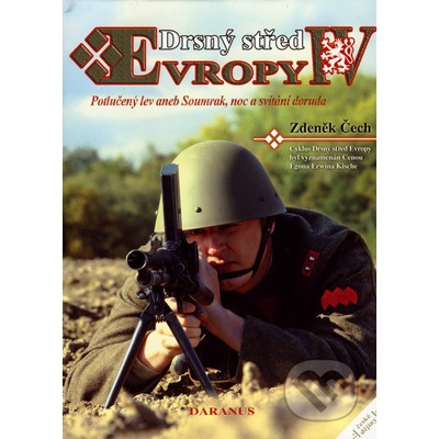 Drsný střed Evropy IV. - Zdeněk Čech