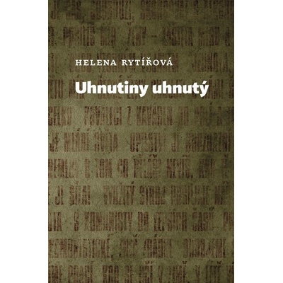 Uhnutiny uhnutý - Helena Rytířová