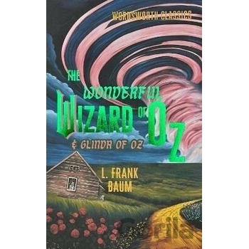 The Wonderful Wizard of Oz & Glinda of OzLyman Frank Baum
