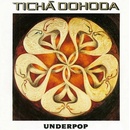 TICHA DOHODA: UNDERPOP CD