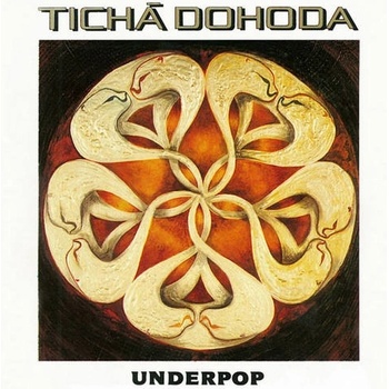 TICHA DOHODA: UNDERPOP CD