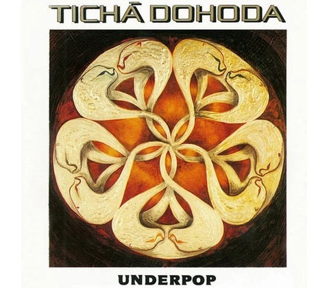 TICHA DOHODA: UNDERPOP CD
