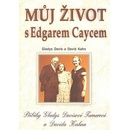 Knihy Můj život s Edgarem Caycem - Gladys Davis, David Kahn