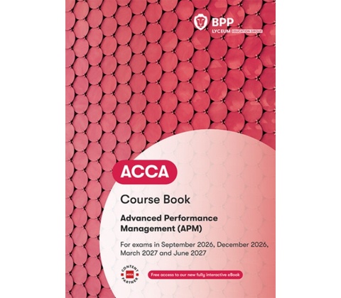 ACCA Advanced Performance Management - BPP Learning Media