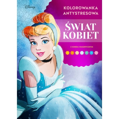 Świat kobiet. Disney. Kolorowanka antystresowa