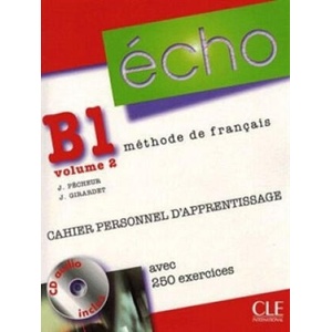 ECHO B1.2 CAHIER PERSONNEL+CD | Jacques Pecheur, Jacky Girardet (ISBN: 9782090385762)
