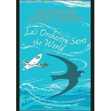 La\'s Orchestra Saves the World - Alexander McCall Smith