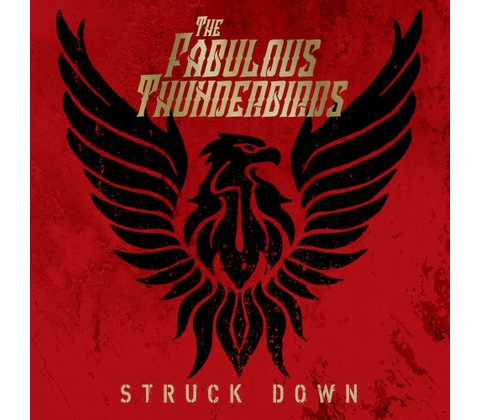Fabulous Thunderbirds - Struck Down CD