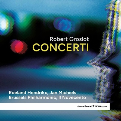Robert Groslot - CONCERTI CD