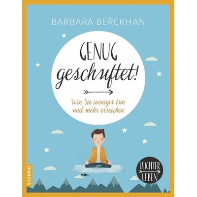 Genug geschuftet!