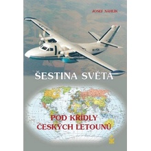 Šestina světa pod křídly českých letounů