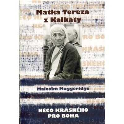 Matka Tereza z Kalkaty - Malcolm Muggeridge