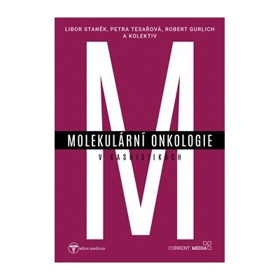 Molekulární onkologie v kasuistikách