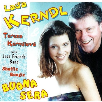 Láďa Kerndl & Tereza Kerndlová - Buona sera CD
