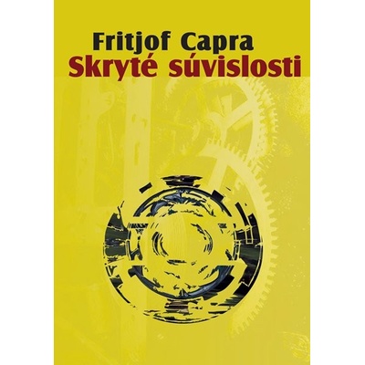 Skryté súvislosti - Fritjof Capra