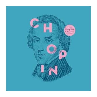 Frédéric Chopin: Les Chefs D'Œuvres De = The Masterpieces Of Frédéric Chopin LP