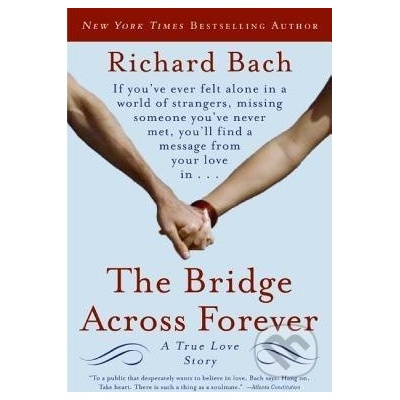 The Bridge Across Forever - Richard Bach