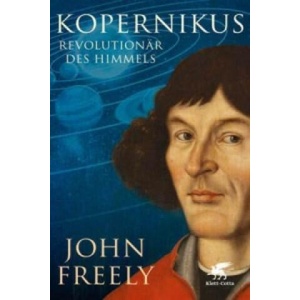 Kopernikus | John Freely, Enrico Heinemann (2015)