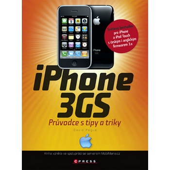 iPhone 3GS - průvodce s tipy a triky - Pogue David