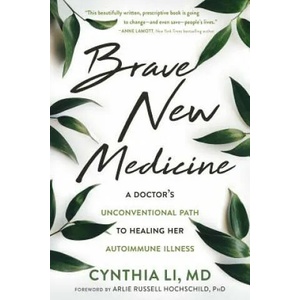 Brave New Medicine | Cynthia Li (ISBN: 9781684032051)